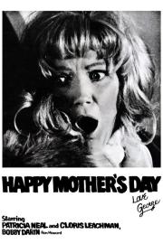 Happy Mother's Day, Love George filmas