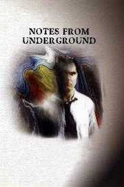 Notes from Underground filmas