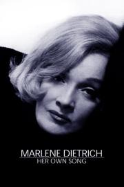 Marlene Dietrich: Her Own Song filmas