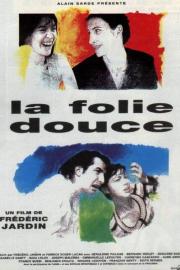 La folie douce filmas