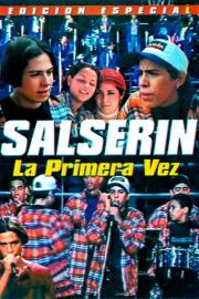Salserin, the First Time filmas
