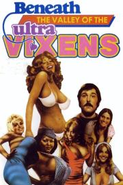 Beneath the Valley of the Ultra-Vixens filmas