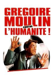 Grégoire Moulin contre l'humanité filmas