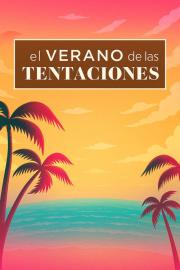 El verano de las tentaciones filmas