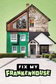 Fix My Frankenhouse filmas