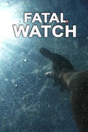 Fatal Watch filmas