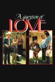 A Question of Love filmas