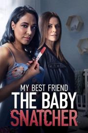 My Best Friend the Baby Snatcher filmas