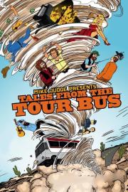 Mike Judge Presents: Tales from the Tour Bus filmas
