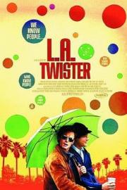 L.A. Twister filmas