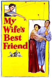 My Wife's Best Friend filmas