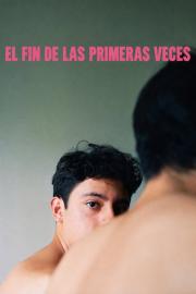 El fin de las primeras veces filmas