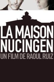 Nucingen House filmas
