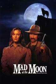 Mad at the Moon filmas