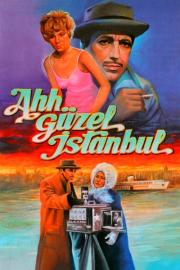 Oh, Beautiful Istanbul filmas
