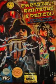 Awesomely Righteous & Radical filmas