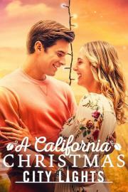 A California Christmas: City Lights filmas