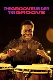 The Groove Under the Groove filmas