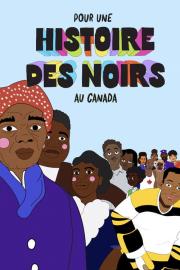 Pour une histoire des Noirs au Canada filmas