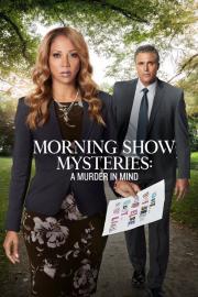 Morning Show Mysteries: A Murder in Mind filmas