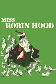 Miss Robin Hood filmas