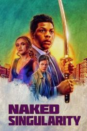 Naked Singularity filmas