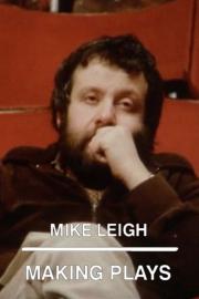 Mike Leigh: Making Plays filmas