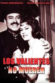 Los valientes no mueren filmas