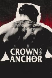 Crown and Anchor filmas