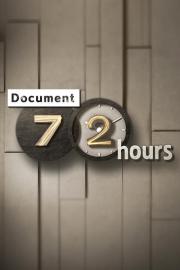 Document 72 Hours filmas
