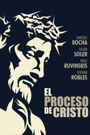 El proceso de Cristo filmas