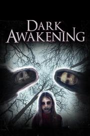 Dark Awakening filmas