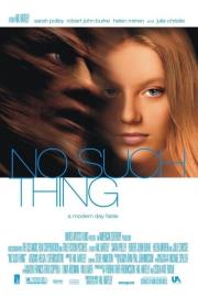 No Such Thing filmas