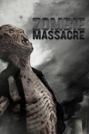 Zombie Massacre filmas