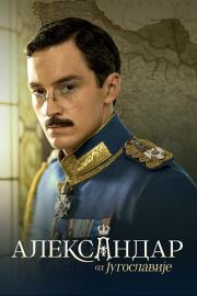 Alexander of Yugoslavia filmas