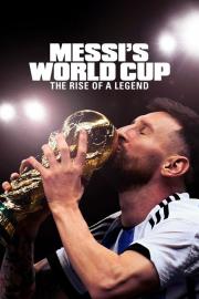 Messi's World Cup: The Rise of a Legend filmas