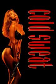 Cold Sweat filmas