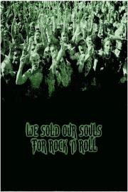 We Sold Our Souls for Rock 'n Roll filmas