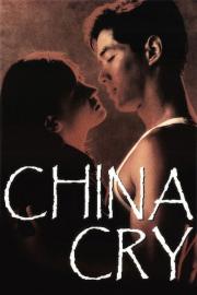 China Cry filmas