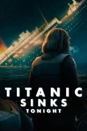 Titanic Sinks Tonight filmas