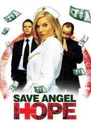 Save Angel Hope filmas