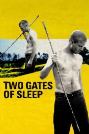 Two Gates of Sleep filmas