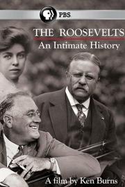 The Roosevelts: An Intimate History filmas
