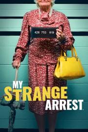 My Strange Arrest filmas