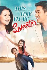 This Time I’ll Be Sweeter filmas