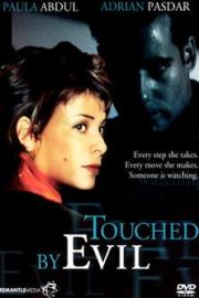 Touched By Evil filmas