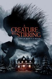 A Creature Was Stirring filmas