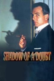 Shadow of a Doubt filmas