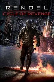 Rendel: Cycle of Revenge filmas