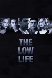 The Low Life filmas